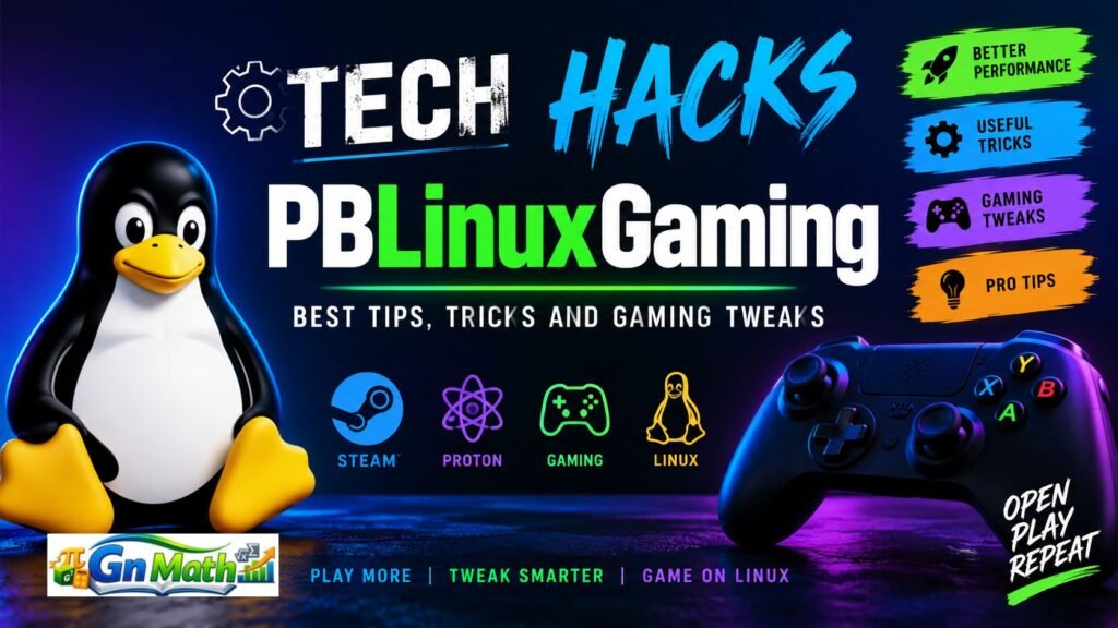 Tech Hacks PBLinuxGaming